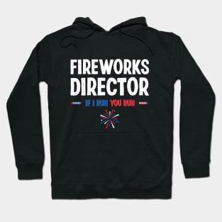 Fireworks Director 4th of July Independence Day Hoodie